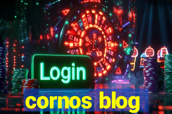 cornos blog